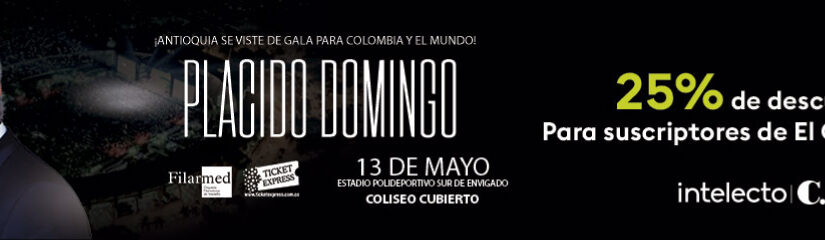 PLÁCIDO DOMINGO – MEDELLÍN