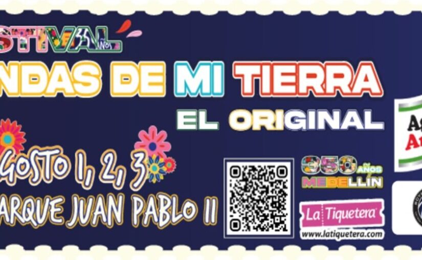 FONDAS DE MI TIERRA 2025 – MEDELLÍN